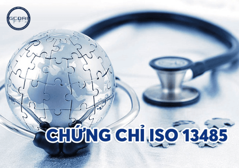 Cấp Chứng nhận ISO 13485 Hệ thống quản lý chất lượng thiết bị y tế - Chứng nhận ISO 13485